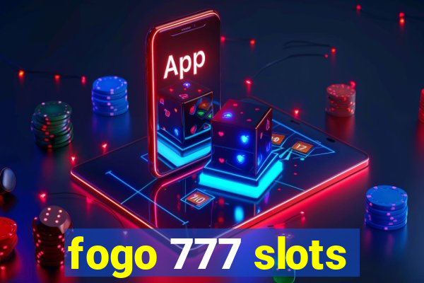 fogo 777 slots